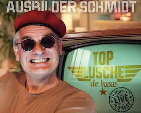 Bild: Top Lusche de Luxe