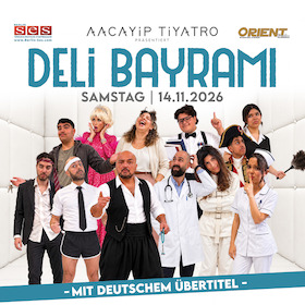 Bild: Deli Bayramı - Theaterverein Aacayip Tiyatro e.V. - Theaterverein Aacayip Tiyatro e.V.