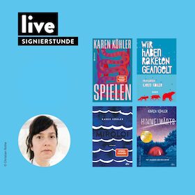 Bild: SIGNIERSTUNDE: Karen Köhler