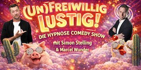 Bild: (Un)freiwillig Lustig - Die Hypnose Comedy Show - Die Hypnose-Comedy-Show