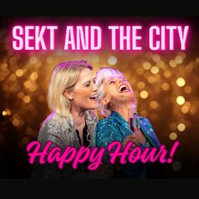 Bild: Sekt and the City - Happy Hour - mit Marion Scholz und Meike Gottschalk