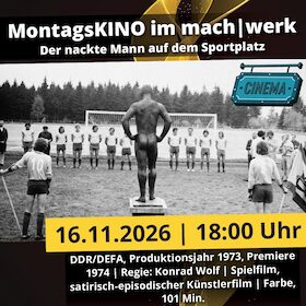 Bild: MontagsKINO: Der nackte Mann auf dem Sportplatz | Magdeburg | machwerk