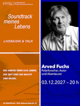 Bild: SVEN ZIMMERMANNS - Soundtrack meines Lebens Nr.4-2027 - Zu Gast: Arved Fuchs