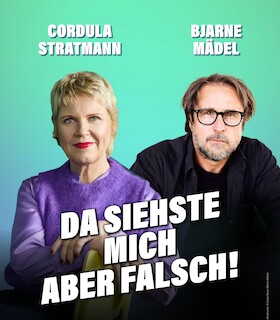 Bild: Cordula Stratmann und Bjarne Mädel - Da siehste mich aber falsch!