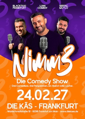 Bild: Nimm 3 - Luan Comedy, Blacktaxi Frankfurt und Sertac Mutlu - NIMM 3 – Die Comedy-Show